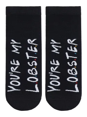 You're my Lobster Socks